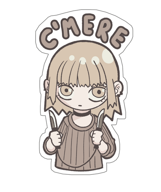 C'mere - Sticker